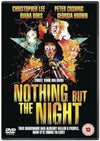 Horror DVD - Nothing But The Night - Classic Horror Film
