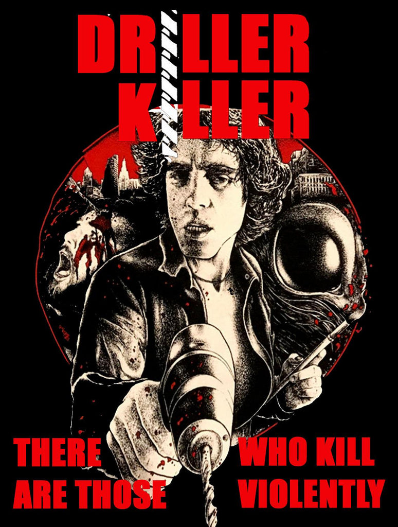 DRILLER KILLER - Classic B-Movie Art - T-Shirt - Wild Star Hearts 