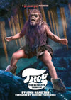 TROG - The Ultimate Tribute - Horror Movie Book